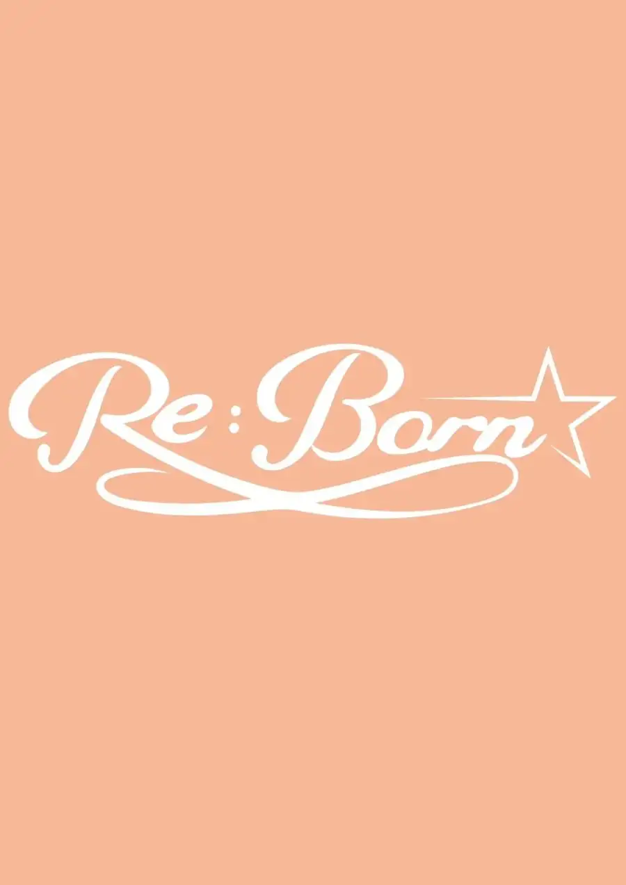 Re:Born