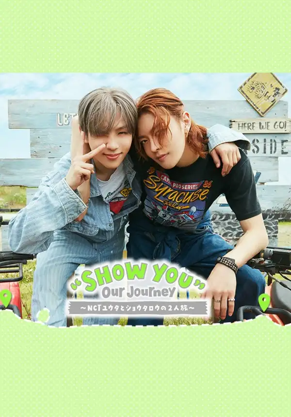 “Show You” Our Journey
